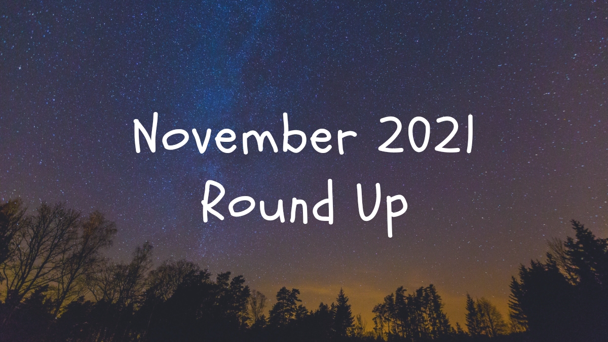 November 2021 Round Up Blog Advert