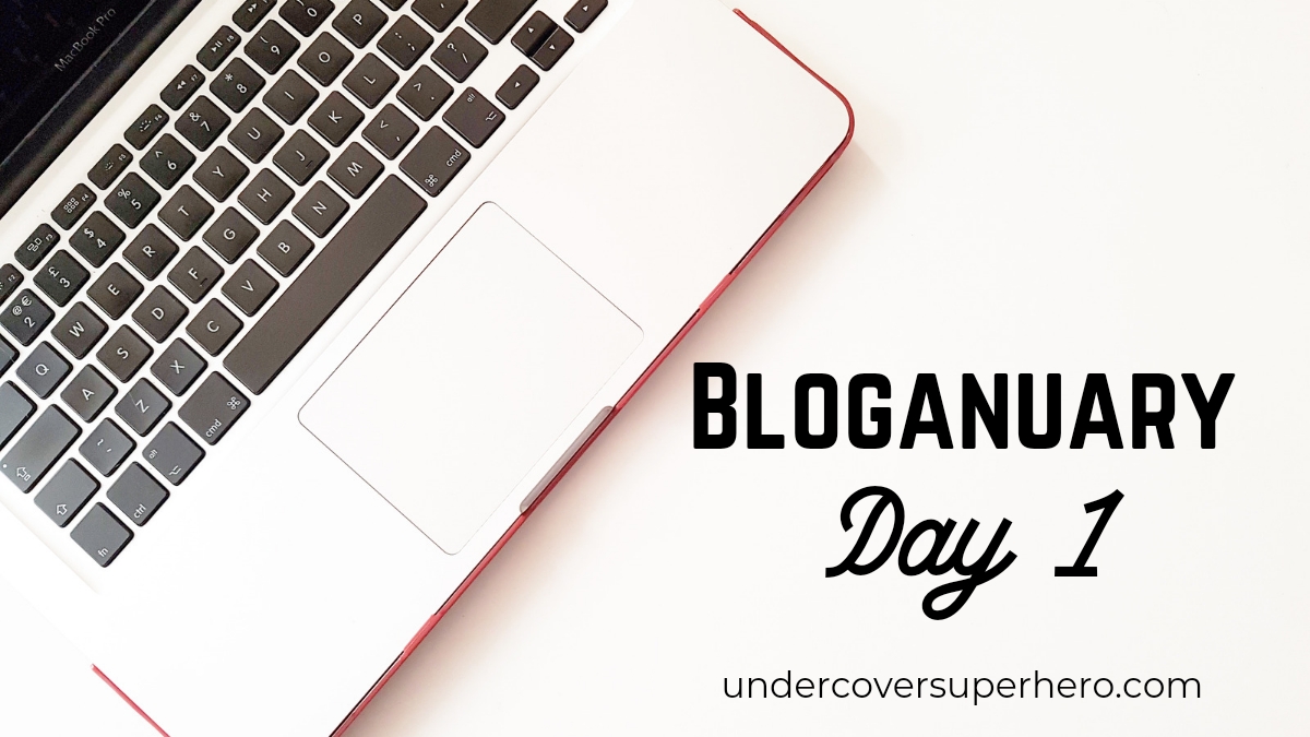 Bloganuary Day 1