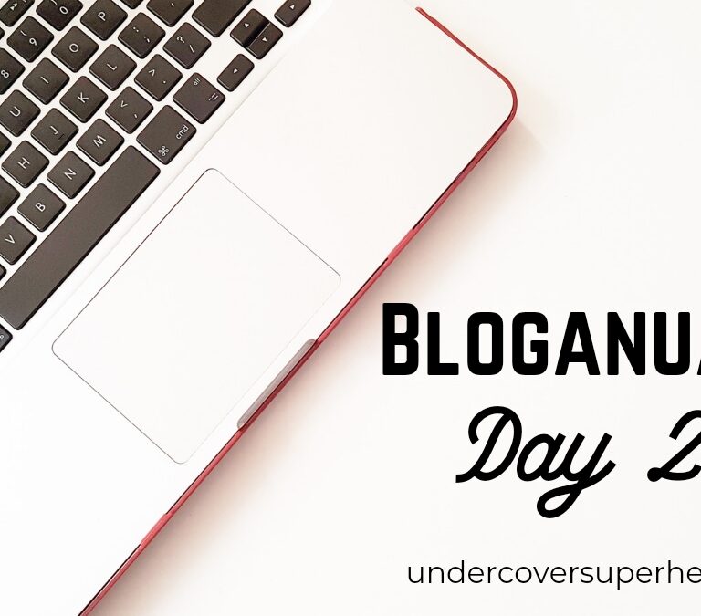 Bloganuary Day 20