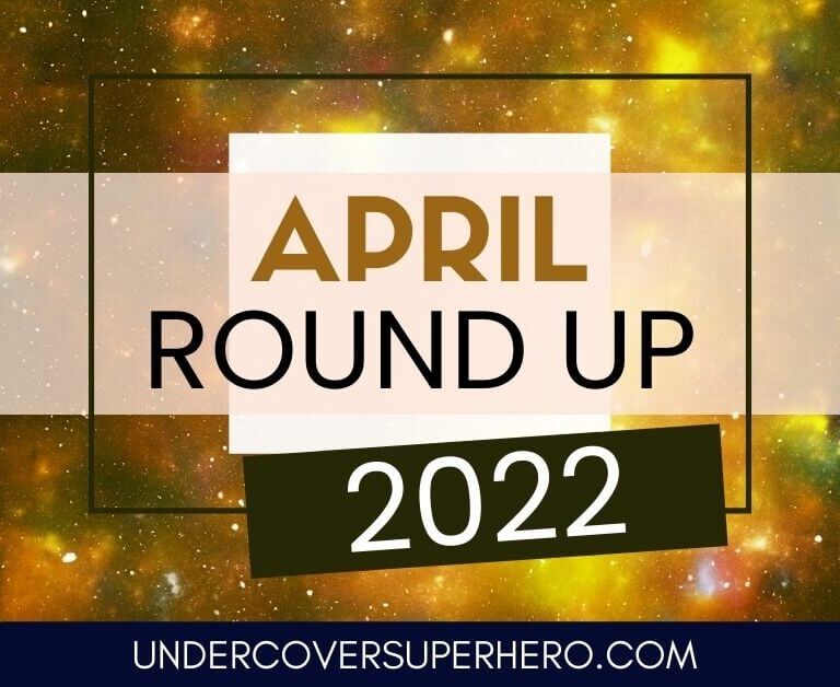 April 2022 Round Up